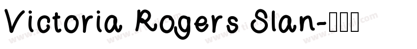Victoria Rogers Slan字体转换